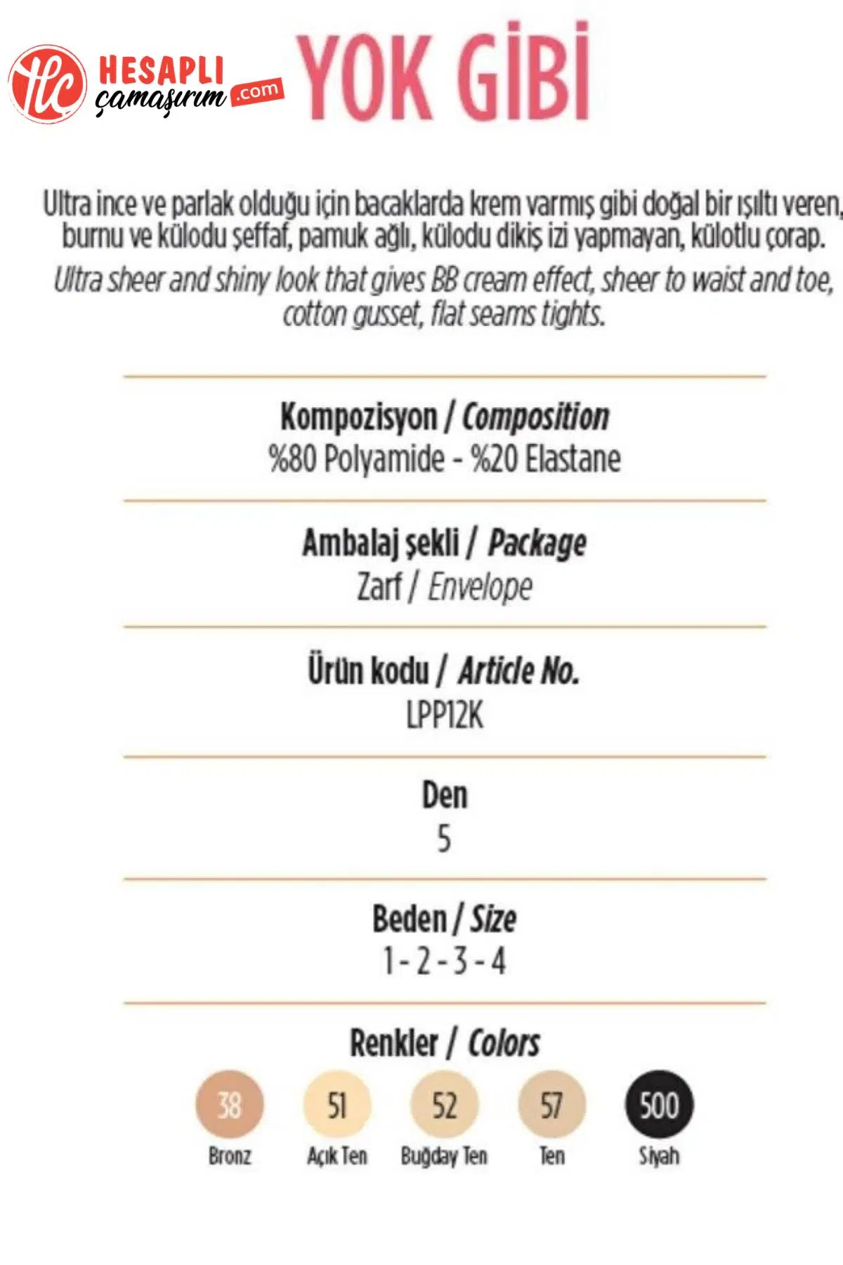 Premium Summer Lıght Yok Gibi Ultra İnce 5 Den Parlak Burnu Şeffaf Külotlu Çorap - 57